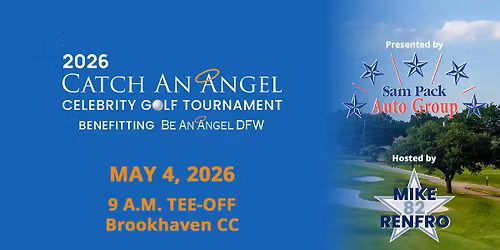 Catch An Angel Celebrity Golf Tournament - DFW