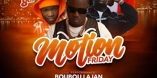 MOTION FRIDAY