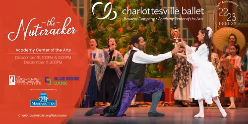 Charlottesville Ballet - The Nutcracker at Martin Luther King Jr Performing Arts Center