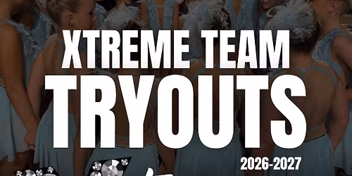 2026-2027 Xtreme Competition Team Tryouts