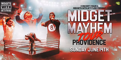 Midget Mayhem Tour