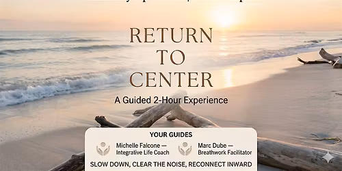 Return to Centre Wellness Workshop with Marc Dube