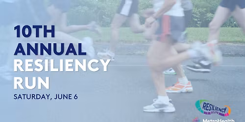 10th Annual MetroHealth Resiliency Run