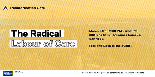 The Radical Labour of Care