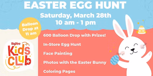 Hy-Vee Kids Club Easter Egg Hunt\ud83d\udc30