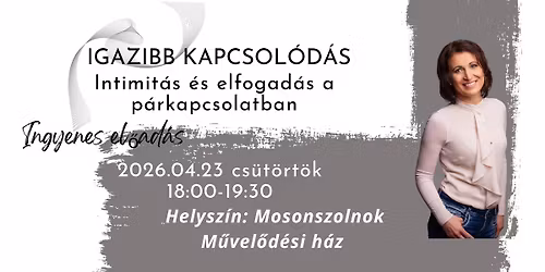IGAZIBB KAPCSOL\u00d3D\u00c1S_Intimit\u00e1s \u00e9s elfogad\u00e1s a p\u00e1rkapcsolatban