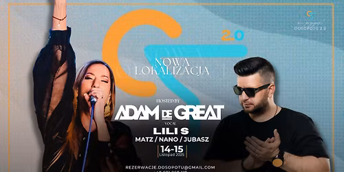 DOSOPOTU 2.0 \/\/ ADAM DE GREAT \/ LILI S \/\/ Nowa Lokalizacja