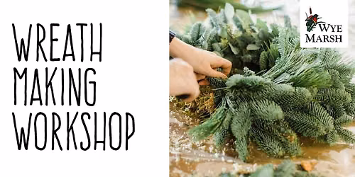 Wreath Making Workshop