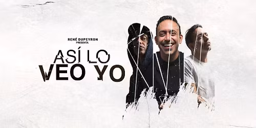 As\u00ed Lo Veo Yo: Mon\u00f3logo Ren\u00e9 Dupeyron