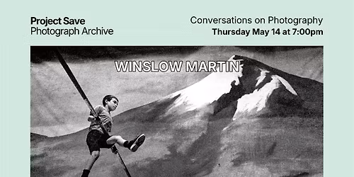 Conversation on Photography: with Winslow Martin