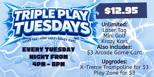 Triple Play Tuesdays
