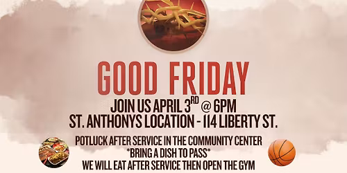 Good Friday Service with Potluck Dinner