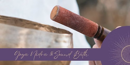 Yoga Nidra & Sound Bath