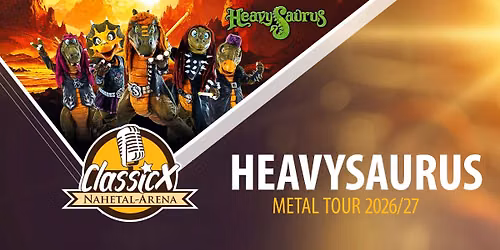 HEAVYSAURUS - METAL Tour