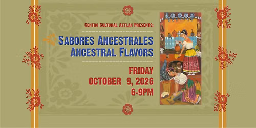 Sabores Ancestrales \/ Ancestral Flavors
