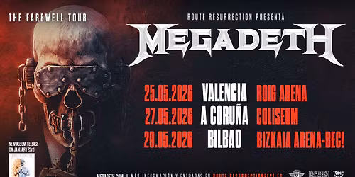 Route Resurrection: Megadeth (Bilbao, 2026)