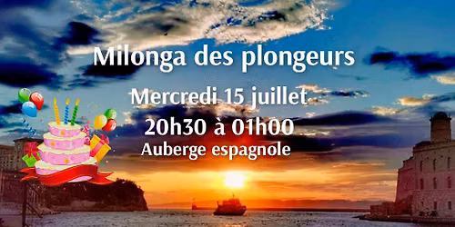 Milonga des Plongeurs \/Anniversaire\/ mercredi 15 juillet