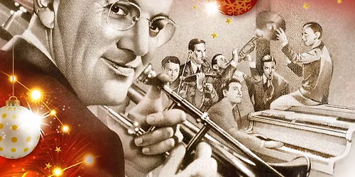 Glenn Miller Orchestra - In The Christmas Mood at Pantages Theatre - MN