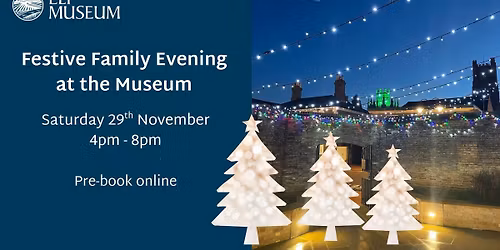 Festive Family Evening at the Museum