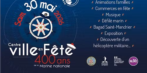 Centre-ville en F\u00eate : 400 ans de la Marine nationale