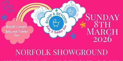 The Norfolk Bump & Beyond Baby and Toddler Fair 2026
