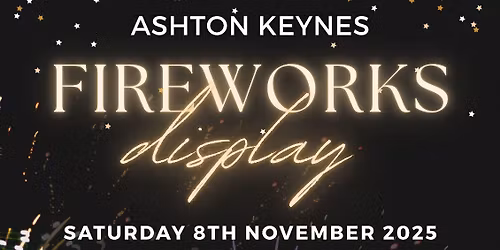 Ashton Keynes Fireworks display! 