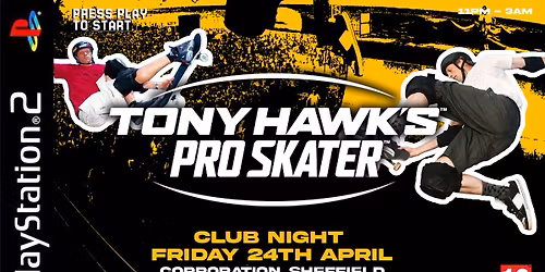Tony Hawk Pro Skater Club Night | Friday Corp