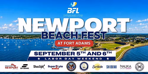 BFL Presents Newport Beach Fest at Fort Adams - Labor Day Weekend