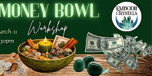 Money Bowl Workshop