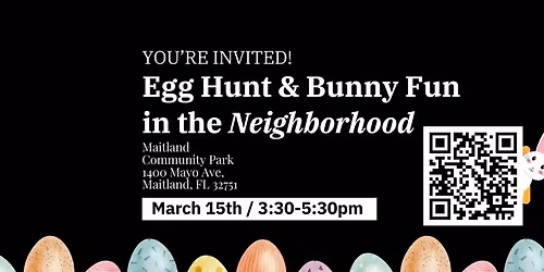 Egg Hunt & Bunny Fun in the Neighborhood!