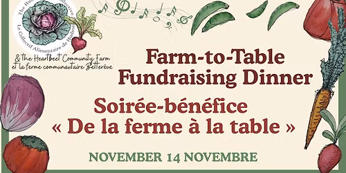 Farm-to-Table Fundraising Dinner - Soir\u00e9e-b\u00e9n\u00e9fice \u00abDe la ferme \u00e0 la table \u00bb
