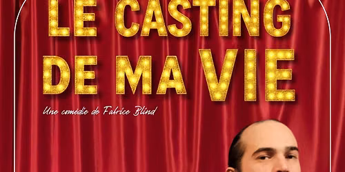 LE CASTING DE MA VIE | Com\u00e9die