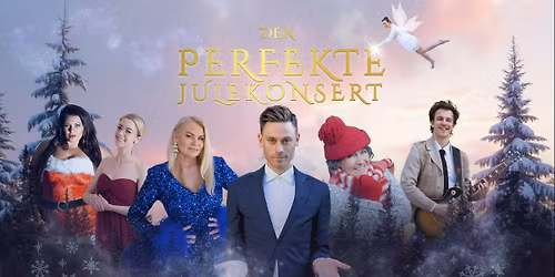 DEN PERFEKTE JULEKONSERT \/\/ Kilden teater og konserthus