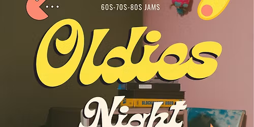 Oldies Night! \ud83d\udd7a\ud83d\udc83\ud83c\udffc