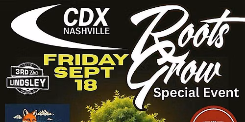 CDX Nashville + AMERICANAFEST Roots Grow featuring Ward Davis, Pure Grain,