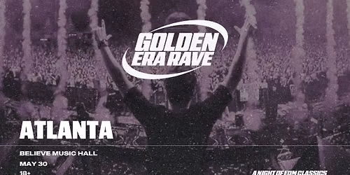 Iris Presents: Golden Era Rave @ Believe Music Hall | Sat, May 30th!