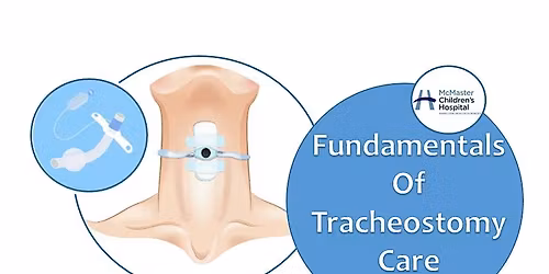 Fundamentals of Tracheostomy Care -  APR 20