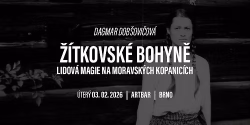 \u017d\u00edtkovsk\u00e9 bohyn\u011b: Lidov\u00e1 magie na Moravsk\u00fdch Kopanic\u00edch