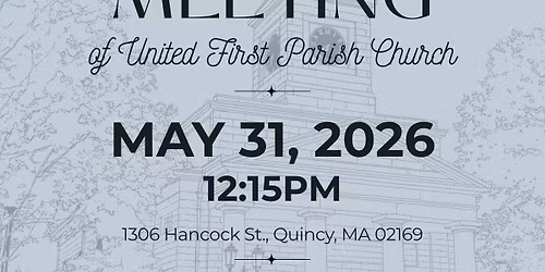 Annual Meeting of United First Parish Church