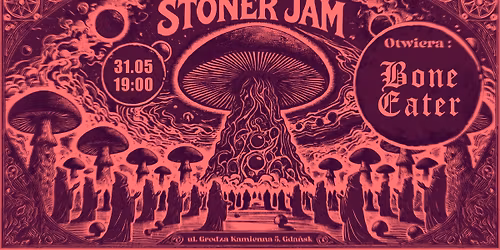 \ud83e\uddb4 Welcome To Stoner Jam Session w Bramie \ud83e\uddb4 BONEEATER \ud83e\uddb4