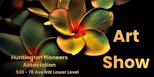 Art Show - Huntington Pioneers Association