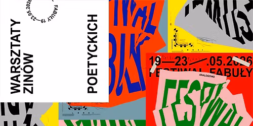 WARSZTATY Z TWORZENIA ZIN\u00d3W POETYCKICH. Jak rozczapierza si\u0119 literatura?  