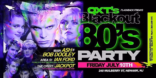 FLASHBACK FRIDAYS: The 80's ~~~ Blackout Party