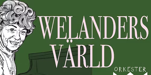 Welanders V\u00e4rld - Orkester Moderna Musica