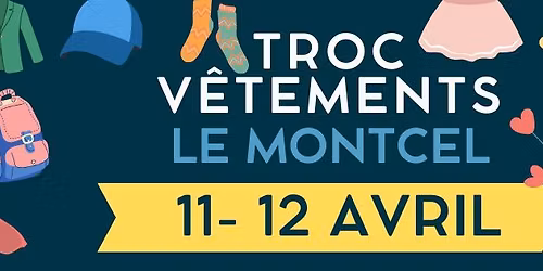 Troc de v\u00eatements - Le Montcel