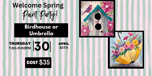 The Great Escape - Springtime Paint Party - April 30