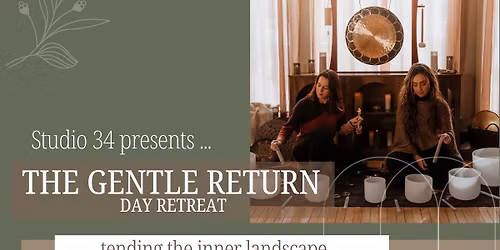The Gentle Return - Day Retreat