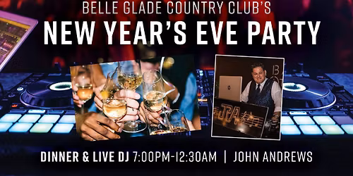 Belle Glade's Ultimate NYE Dinner Party