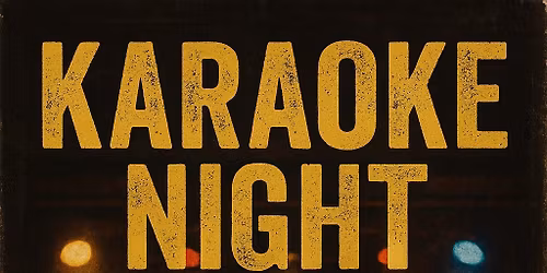KARAOKE FRIDAYS \ud83c\udfa4