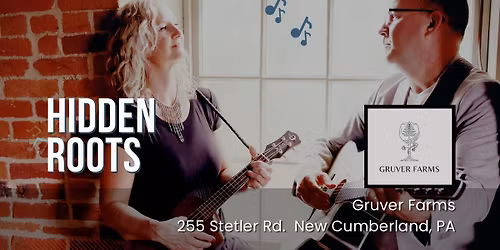 Hidden Roots @ Gruver Farms